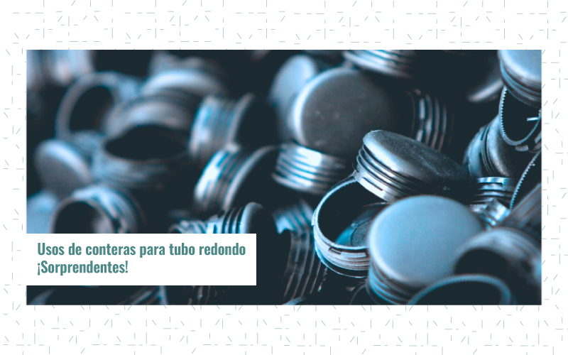 Usos de conteras para tubo redondo