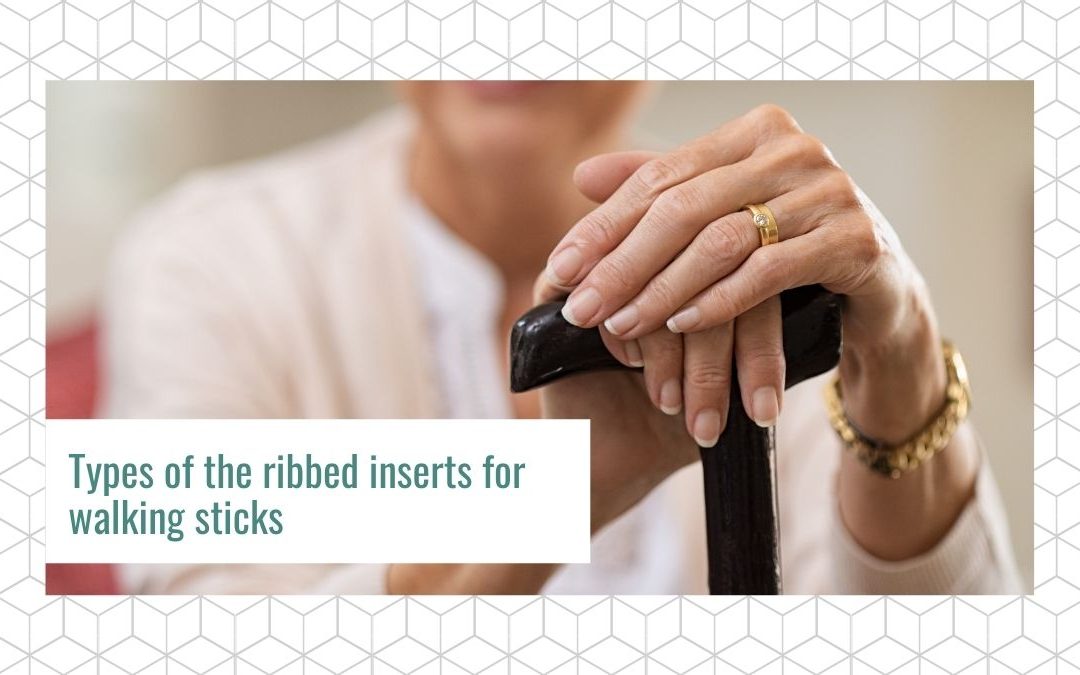 Types of the ribbed inserts for walking sticks