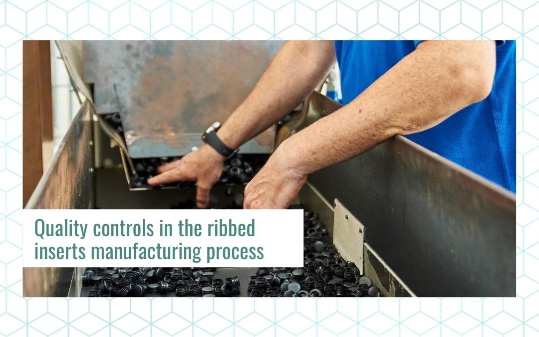 Quality controls in the ribbed inserts manufacturing process