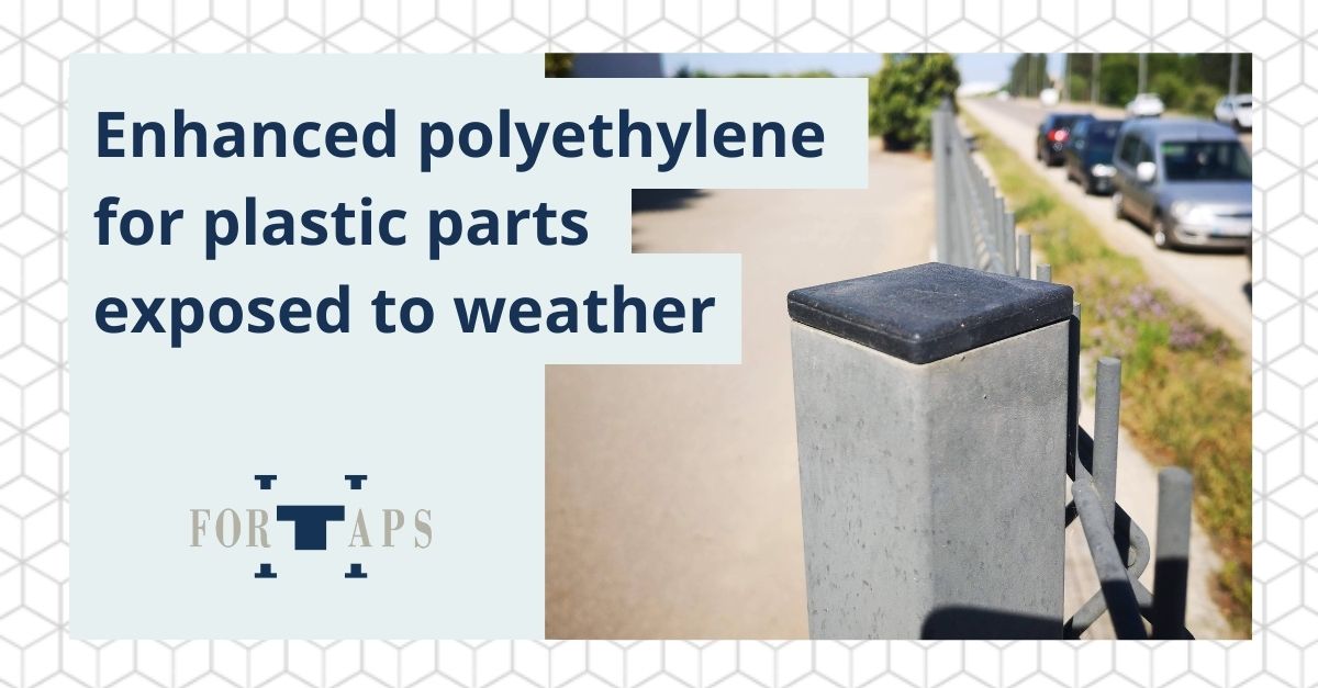 ADDITIVES THAT ENHANCE THE RESISTANCE OF PLASTIC COMPONENTS FOR OUTDOOR USE
